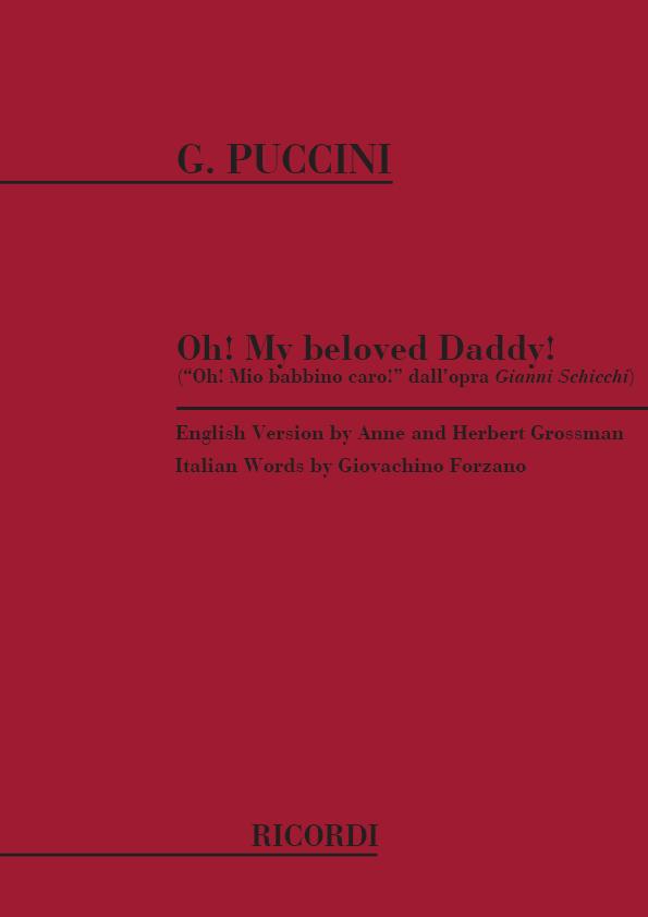 Gianni Schicchi: Oh! My Beloved Daddy - Per Soprano E Pianoforte - pro zpěv a klavír